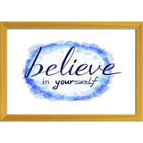 ArtzFolio Believe in Yourself Paper Poster Golden Frame | Top Acrylic Glass 13 x 9 inch (33 x 23 cms)